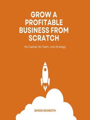 cover image of Grow a Profitable Business From Scratch